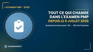 Miniature : PMP 2026 : Tout ce qui change dans l'examen depuis le 9 juillet (Business Environment 8%→26%)