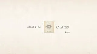 Miniature : Bailemos - Adassiya feat P.Rivaz & Lorenz (Official Video)