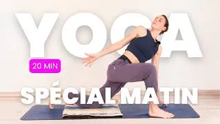 Miniature : 20 MIN MORNING YOGA - réveiller le corps
