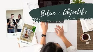 Miniature : BILAN | Rétrospective 2021 & Objectifs 2022 🥣🤰👶🌿