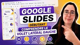 Miniature : 🖥️ Google Slides Débutant : Comprendre le Volet Latéral Gauche