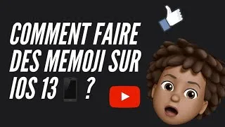 Miniature : COMMENT FAIRE DES MEMOJI SUR IOS 13 ?
