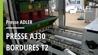 Miniature : Presse ADLER A330 | Bordures T2