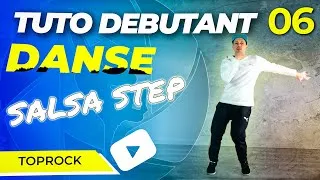 Miniature : TUTO DANSE Débutant N°6: Toprock, Apprendre le Salsa Step