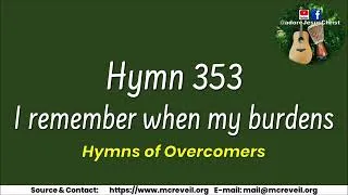 Miniature : Hymn 353 - I remember when my burdens