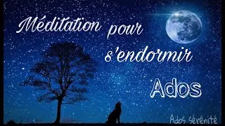 Miniature : Méditation relaxation ados sommeil/s'endormir plus facilement