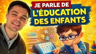 Miniature : Je parle de l’éducation des enfants 👧 