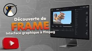 Miniature : Frame : une interface graphique géniale à ffmpeg ! (Windows, MacOS, Linux)