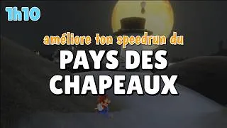 Miniature : SPEEDRUN Mario Odyssey : La ROUTE PARFAITE du Pays des Chapeaux (Objectif 1h10)
