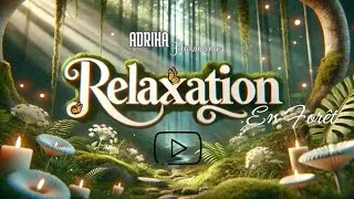 Miniature : Relaxation Immersive en Forêt - Promenade et Méditation Guidée 🎙️🎧