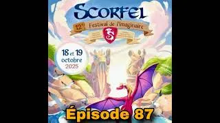 Miniature : G4U#87 : 12ème édition du Scorfel, le festival de l'imaginaire