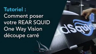 Miniature : Rear Squid : Guide de pose du REAR SQUID One Way Vision « Découpe Carrée »