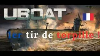 Miniature : UBOAT - Je lance ma première torpille !!! (ok c'est un tuto)