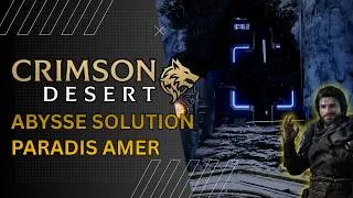 Miniature : Crimson Désert Solution Abysse Paradis amer