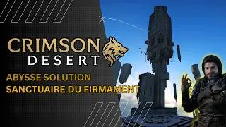 Miniature : Crimson Désert Solution Abysse sanctuaire du firmament