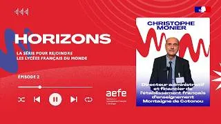Miniature : Rencontre avec Christophe Monier, DAF à l’établissement d’enseignement français Montaigne de Cotonou
