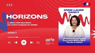 Miniature : Rencontre avec Anne-Laure Sancy, proviseure du lycée français Alexandre-Yersin à Hanoï