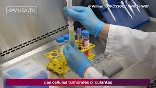 Miniature : ScreenCell traque les cellules tumorales circulantes (VF)