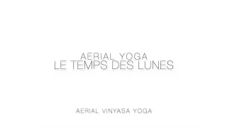 Miniature : Aerial yoga / Pratique en temps de lune