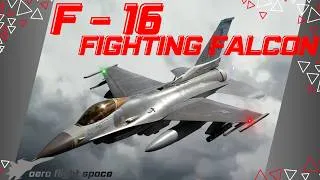 Miniature : L'avion multirôle de L'USAF - Le F-16 Fighting Falcon