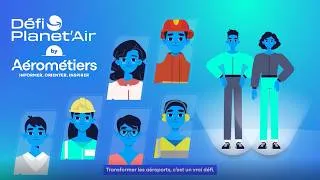 Miniature : Défi Planet’Air Saison 2 – Épisode 2  : Les métiers qui transforment l’aéroport de demain