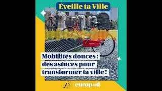 Miniature : Mobilités douces : des astuces pour transformer ta ville ! (Bonus)