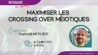 Miniature : AFBV Webinaire#13 - Maximiser les crossing over méiotiques