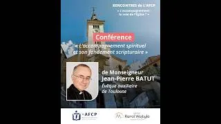 Miniature : « L’accompagnement spirituel et son fondement scripturaire » - Mgr Batut