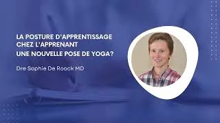 Miniature : Journées Montfort 2024 : La posture d'apprentissage chez l'apprenant. Une nouvelle pose de yoga?
