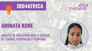 Miniature : #IDD4AFRICA - Aminata Koné, analyste de régulation dans le secteur de l'énergie