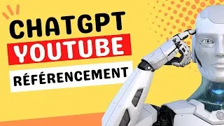 Miniature : comment utiliser CHATGPT pour le référencement des vidéos YouTube ?