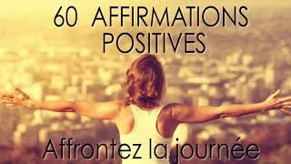 Miniature : 60 affirmations positives pour affronter la journée