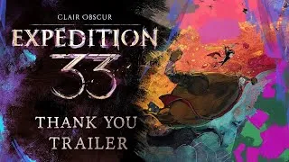 Miniature : Clair Obscur Expedition 33 - Thank You Trailer