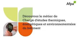 Miniature : Découverte métier - Chargé d'études thermiques, énergétiques et environnementales du bâtiment