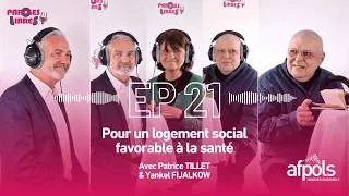 Miniature : Paroles Libres S2EP21 - Pour un logement social favorable à la santé