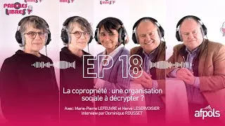 Miniature : Paroles Libres S2EP18 - La copropriété : une organisation sociale à décrypter ?