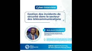 Miniature : Cyberinterview : La gestion des incidents de sécurité dans le secteur des télécommunications