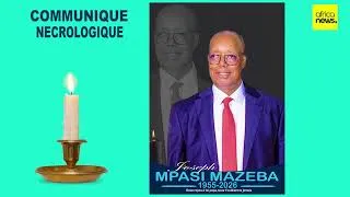 Miniature : COMMUNIQUE NÉCROLOGIQUE PAPA MPASI MAZEBA