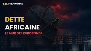 Miniature : DETTE AFRICAINE : 163 Md$ par an, le Mur des Eurobonds 💸 (Qui Gagne, Qui Perd ?)