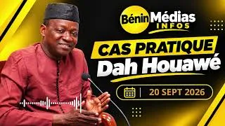 Miniature : 😱 Dah Houawé | Cas Pratique en fon | 20 Septembre 2026 (Faits de société)