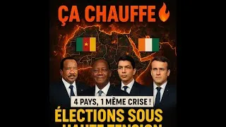 Miniature : Élections tension: Cameroun, Côte d’Ivoire, Madagascar et France au bord du basculement! ça chauffe!