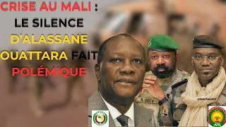 Miniature : CRISE AU MALI : LE SILENCE D’ALASSANE OUATTARA FAIT POLÉMIQUE