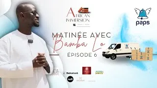 Miniature : AFRICAN IMMERSION : Immersion dans l'entreprise PAP'S - Saison 1 - Épisode 06