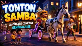 Miniature : Tonton Samba | La Célèbre Comptine Sénégalaise 🇸🇳 | Comptine pour Enfants
