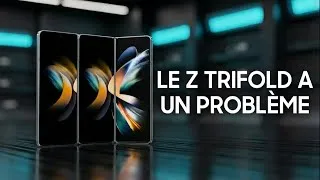 Miniature : Le Samsung GALAXY Z TRIFOLD  a UN PROBLEME !