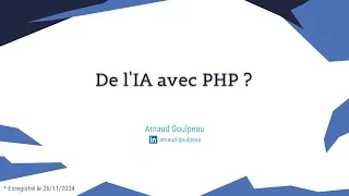 Miniature : De l'IA avec PHP ? par Arnaud Goulpeau - Meetup AFUP Nantes #php #afup