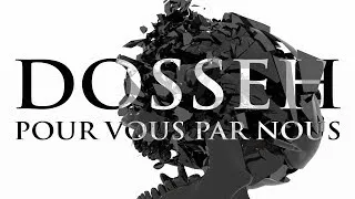 Miniature : DOSSEH - Pour Vous Par Nous