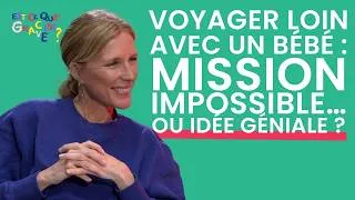 Miniature : Voyager loin avec un bébé : mission impossible… ou idée géniale ?