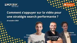 Miniature : WEBINAR - Comment s’appuyer sur la vidéo pour une stratégie search performante ?
