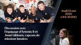 Miniature : Séance de questions-réponses en direct avec l'équipage d'Artemis II à l'Agence spatiale canadienne